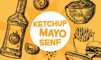 Ketchup, Mayo, Senf